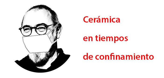 Cerámica en tiempos de confinamiento