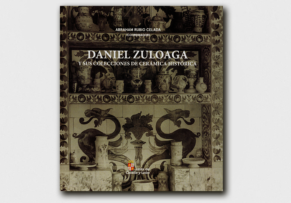 Portada del catálogo Daniel Zuloaga y sus colecciones de cerámica histórica